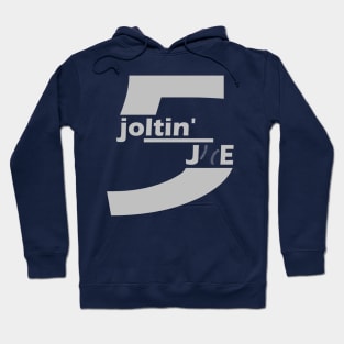 Joe DiMaggio Joltin' Joe Hoodie